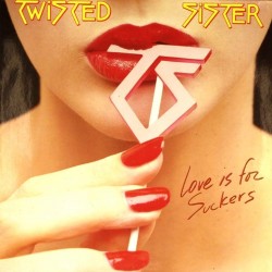 Пластинка Twisted sister Love is for suckers